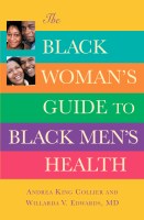 The Black Woman’s Guide to Black Men’s Health
