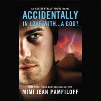Accidentally In Love With…A God?