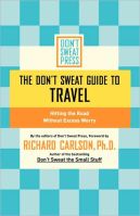 The Don’t Sweat Guide to Travel
