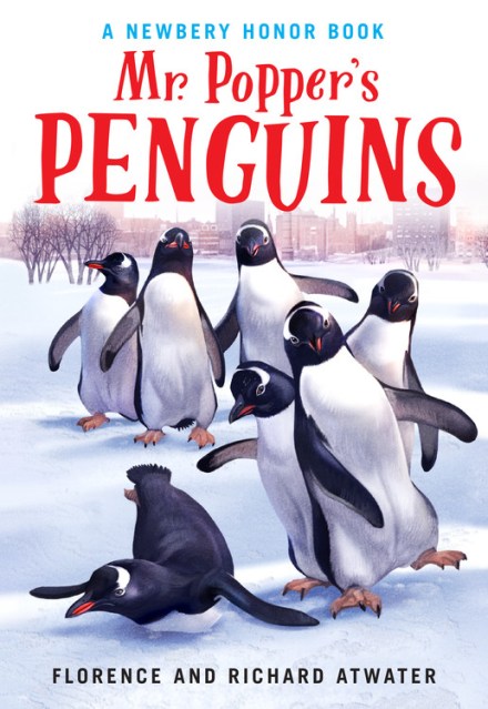 Mr. Popper’s Penguins (Newbery Honor Award Winner)