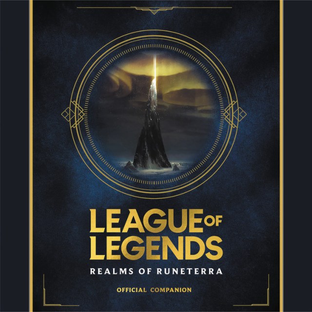 League of Legends: Realms of Runeterra (Official Companion)