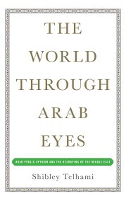 The World Through Arab Eyes