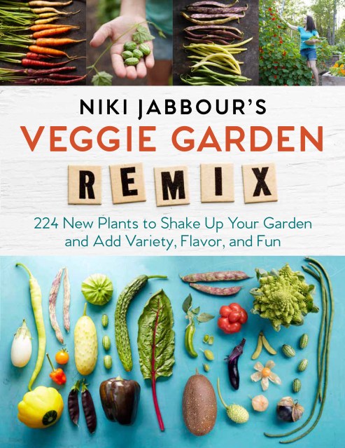 Niki Jabbour’s Veggie Garden Remix