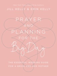 Prayer and Planning for the Big Day