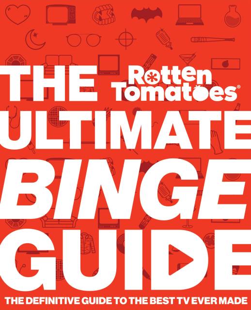 Rotten Tomatoes: The Ultimate Binge Guide
