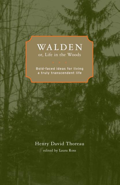 Walden; or, Life in the Woods
