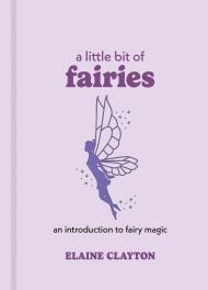 A Little Bit of Fairies