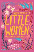 Louisa May Alcott’s Little Women