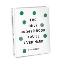The Only Booger Book You’ll Ever Need