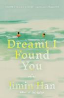 Dreamt I Found You