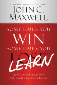 Sometimes You Win–Sometimes You Learn