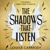 The Shadows That Listen