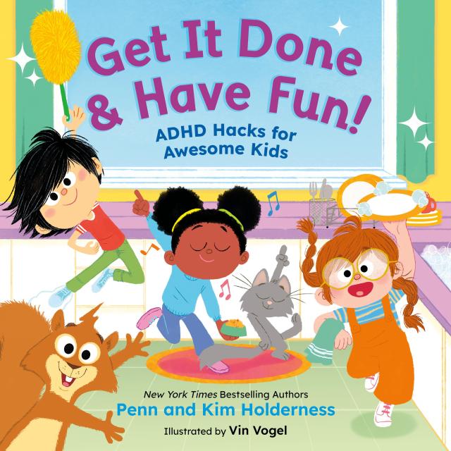 Get It Done & Have Fun!