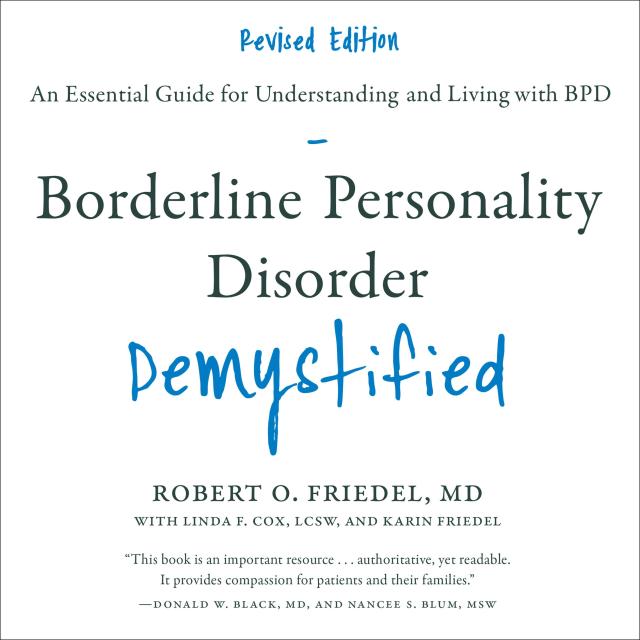 Borderline Personality Disorder Demystified, Revised Edition