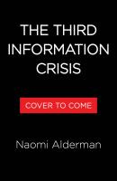 How to Survive the Information Crisis