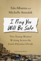 I Pray You Will Be Safe