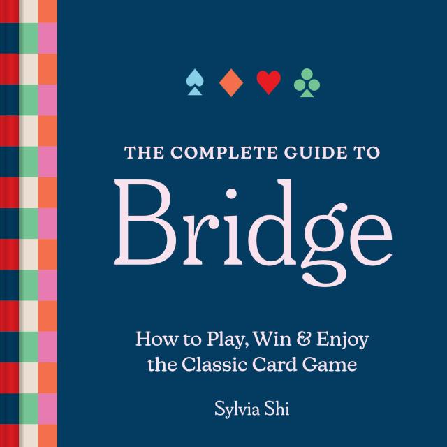 The Complete Guide to Bridge