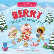 The World of Strawberry Shortcake: Berry Winter Wonderland!