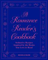 A Romance Reader’s Cookbook