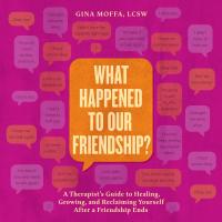 What Happened to Our Friendship?