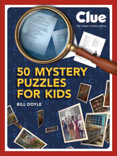 Clue: 50 Mystery Puzzles for Kids