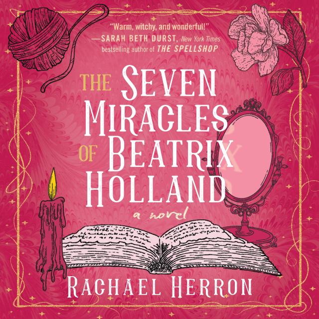 The Seven Miracles of Beatrix Holland