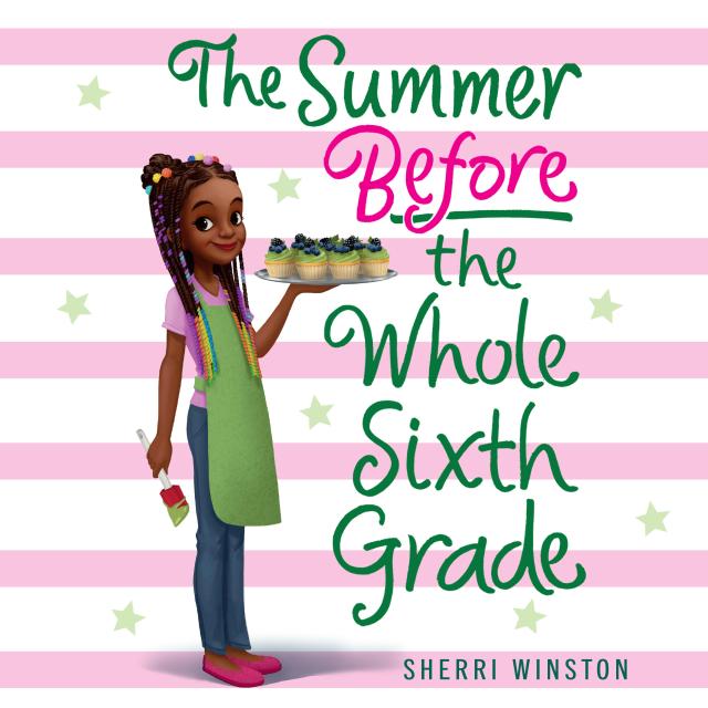The Summer Before the Whole Sixth Grade