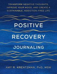 Positive Recovery Journaling